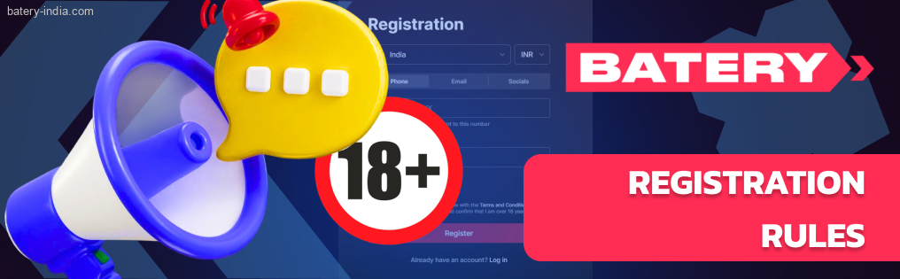 Batery Registration has the following rules